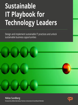 cover image of Sustainable IT Playbook for Technology Leaders